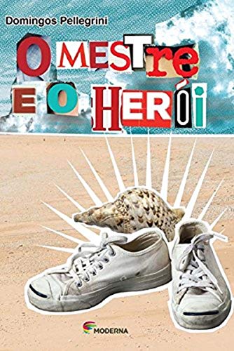 O mestre e o herói: