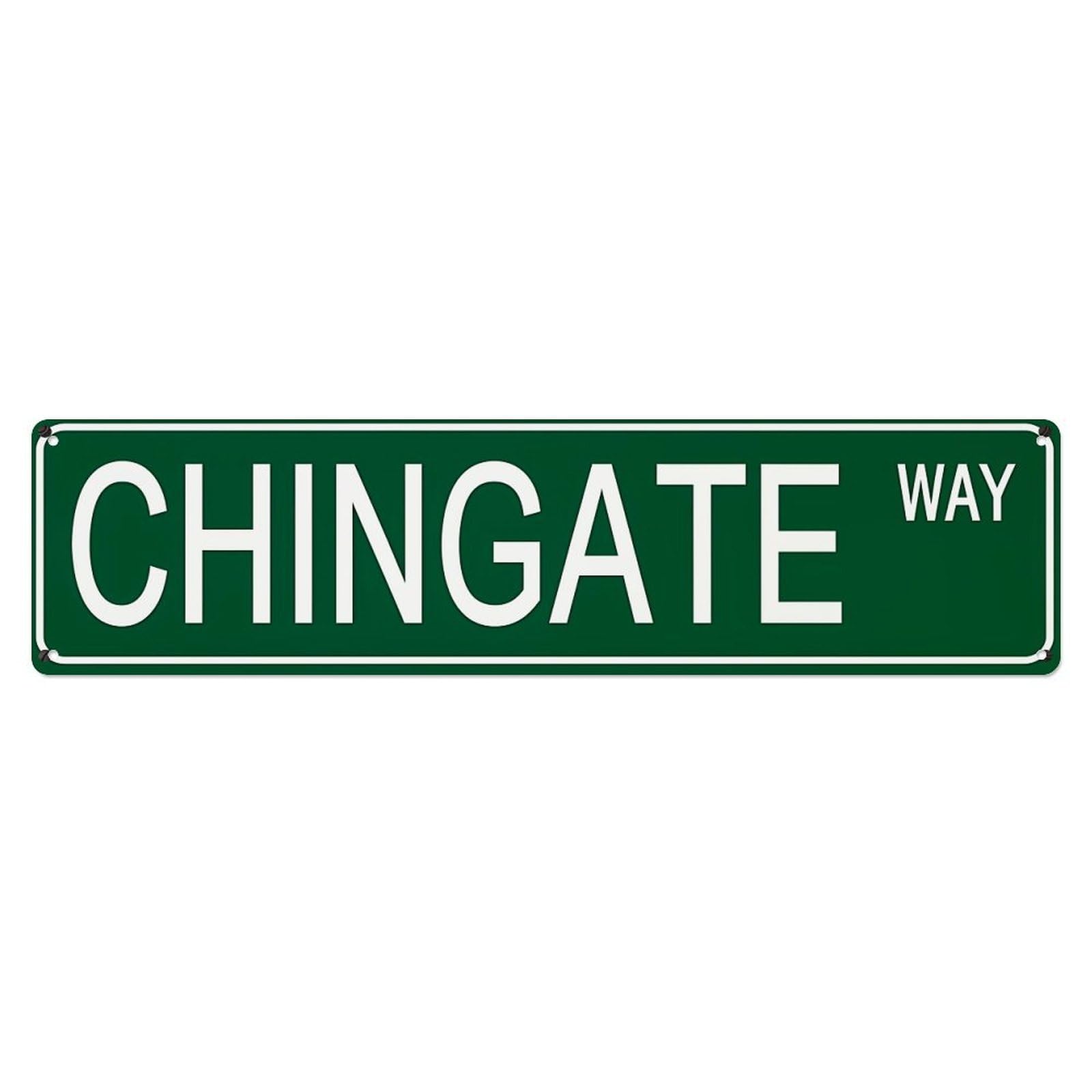Chingate Way Street Sign Metal Tin Sign Plaque