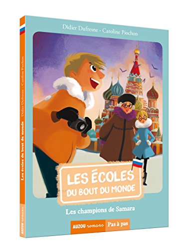LES ECOLES DU BOUT DU MONDE - TOME 5 - LES CHAMPIONS DE SAMARA (COLL. PAS A PAS)