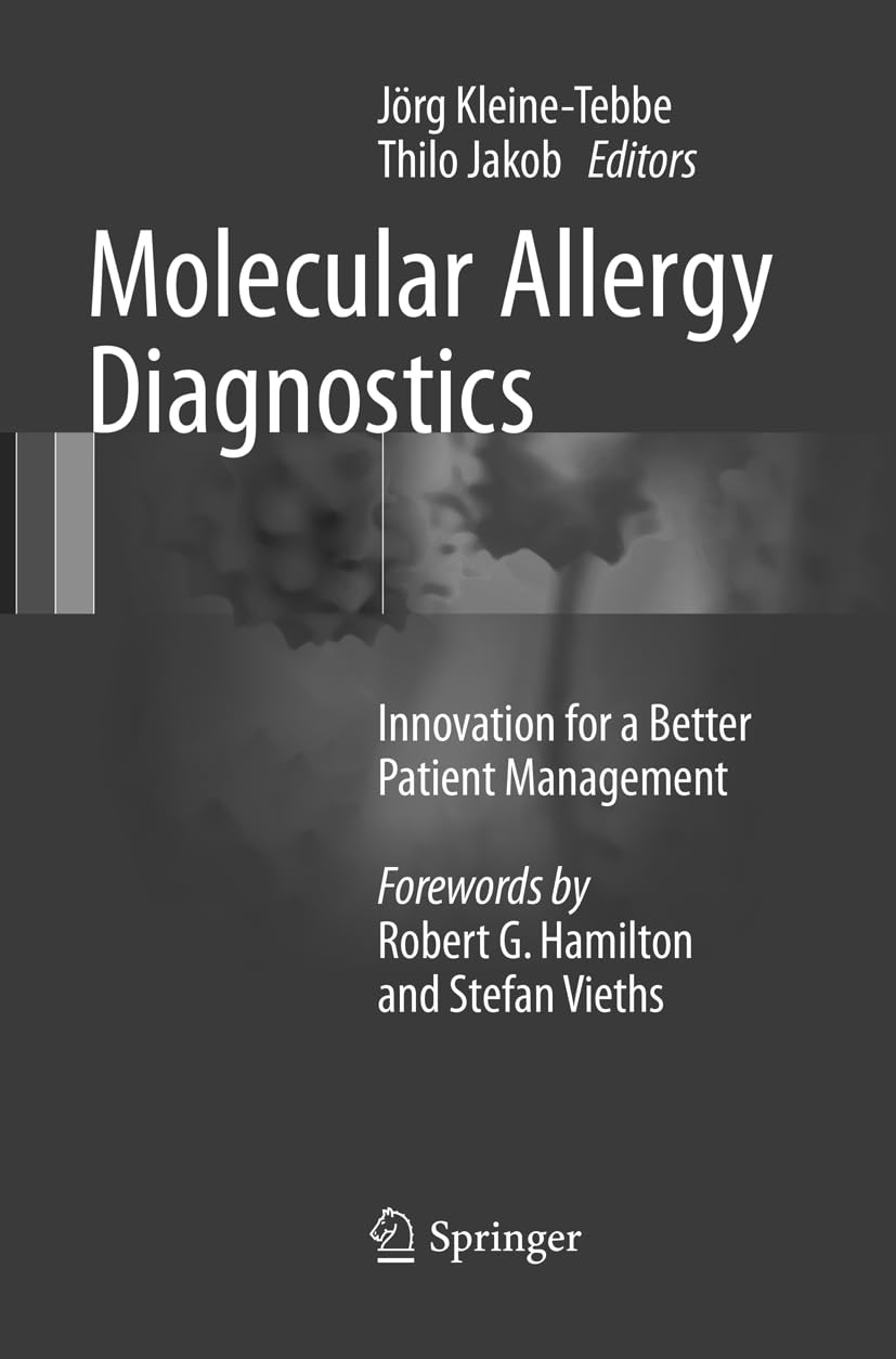 Molecular Allergy Diagnostics: Innovation for a Better Patient ...