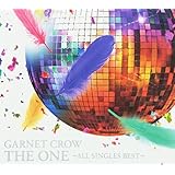 THE ONE ~ALL SINGLES BEST~ - GARNET CROW