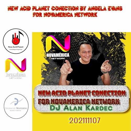 NEW ACID PLANET CONECTION 202111007 PART TWO NOVAMERICA