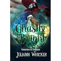 Ghastly Bright Audiolibro Por Juliann Whicker arte de portada