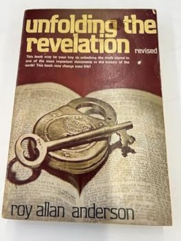 Paperback Unfolding the Revelation: Evangelistic Studies for Public Presentation Book