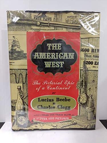 The American West, The Pictorial Epic Of A Cont... B001NGG3KQ Book Cover