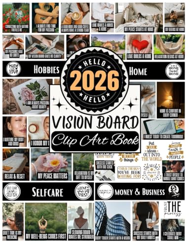 2026 Vision Board Clip Art Book: Vision Board Supplies with 600+ Inspiring Pictures, Quotes, and Positive Affirmations for Women to Design the Future You Dream Of