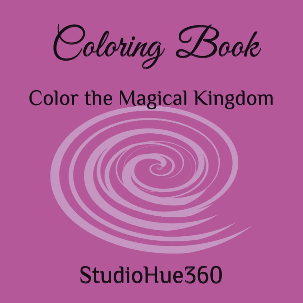 Fairy Tale Coloring Book: Color the Magical Kingdom