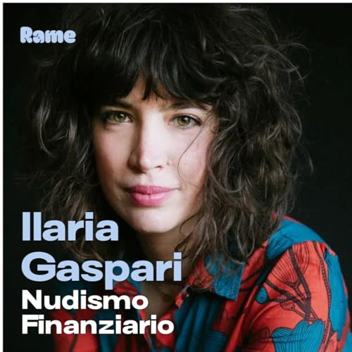 Nudismo Finanziario 05. Ilaria Gaspari, storia di una Partita Iva nevrotica