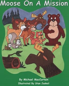 Unknown Binding Moose On A Mission Book