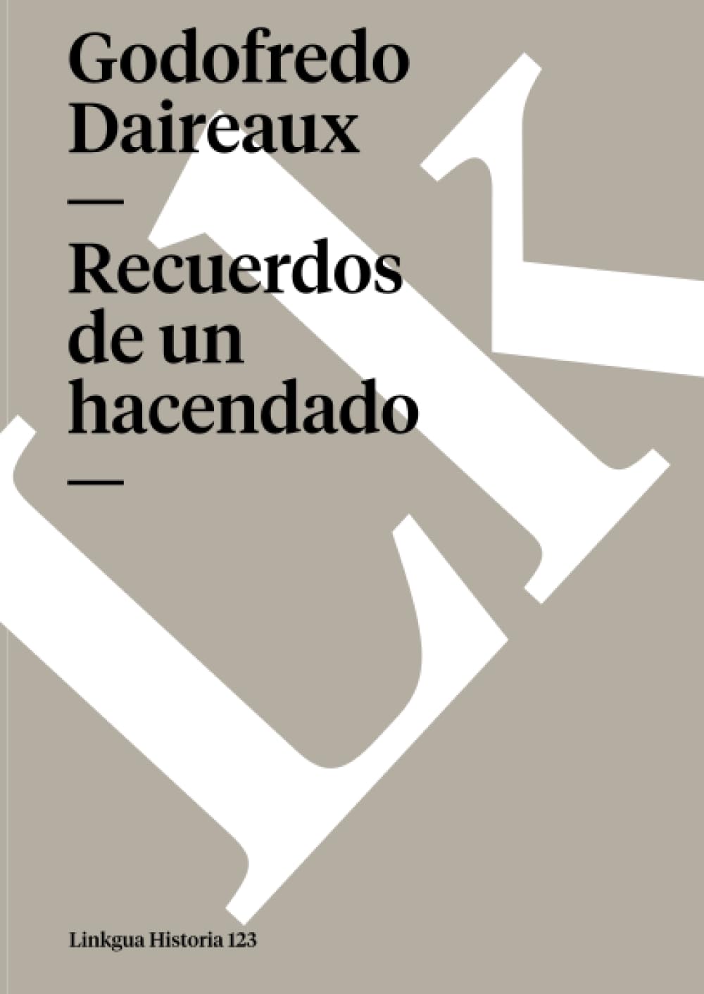 Recuerdos de un hacendado (Memoria)