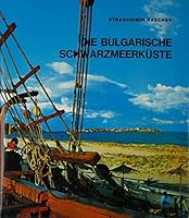 Die Bulgarische Schwarzmeerküste B005UWIIBG Book Cover