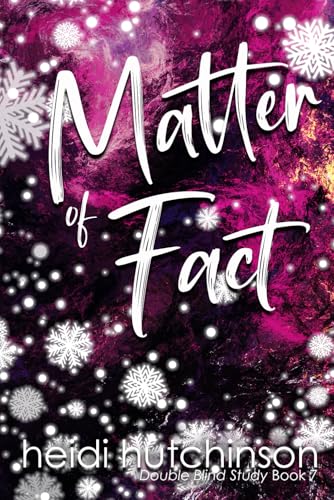 Matter of Fact (Double Blind Study)