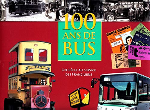 100 Ans de bus livre En ligne