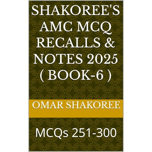 Shakoree's AMC MCQ Recalls &amp;amp; notes 2025 ( Book-6 ) by Omar Shakoree episode artwork