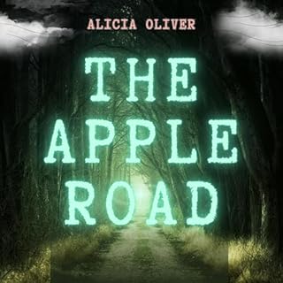 The Apple Road Audiobook By Alicia Oliver cover art