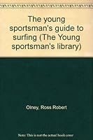 The Young Sportsman's Guide to Surfing B004B04JEI Book Cover
