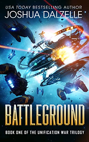  Battleground (Unification War Trilogy, Book 1) (Black Fleet Saga 7) (English Edition)