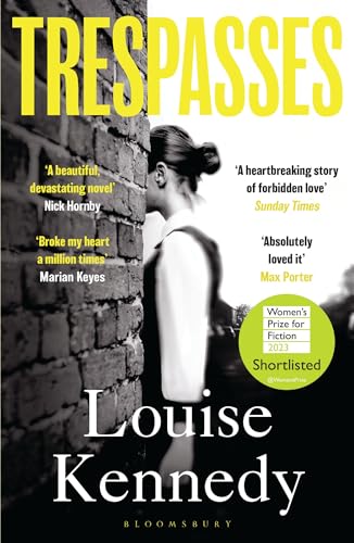 Cover of Trespasses: The most beautiful, devastating love story you’ll read this year