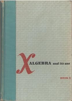 Hardcover Algebra and Its Use Book One ( 1 ) Book