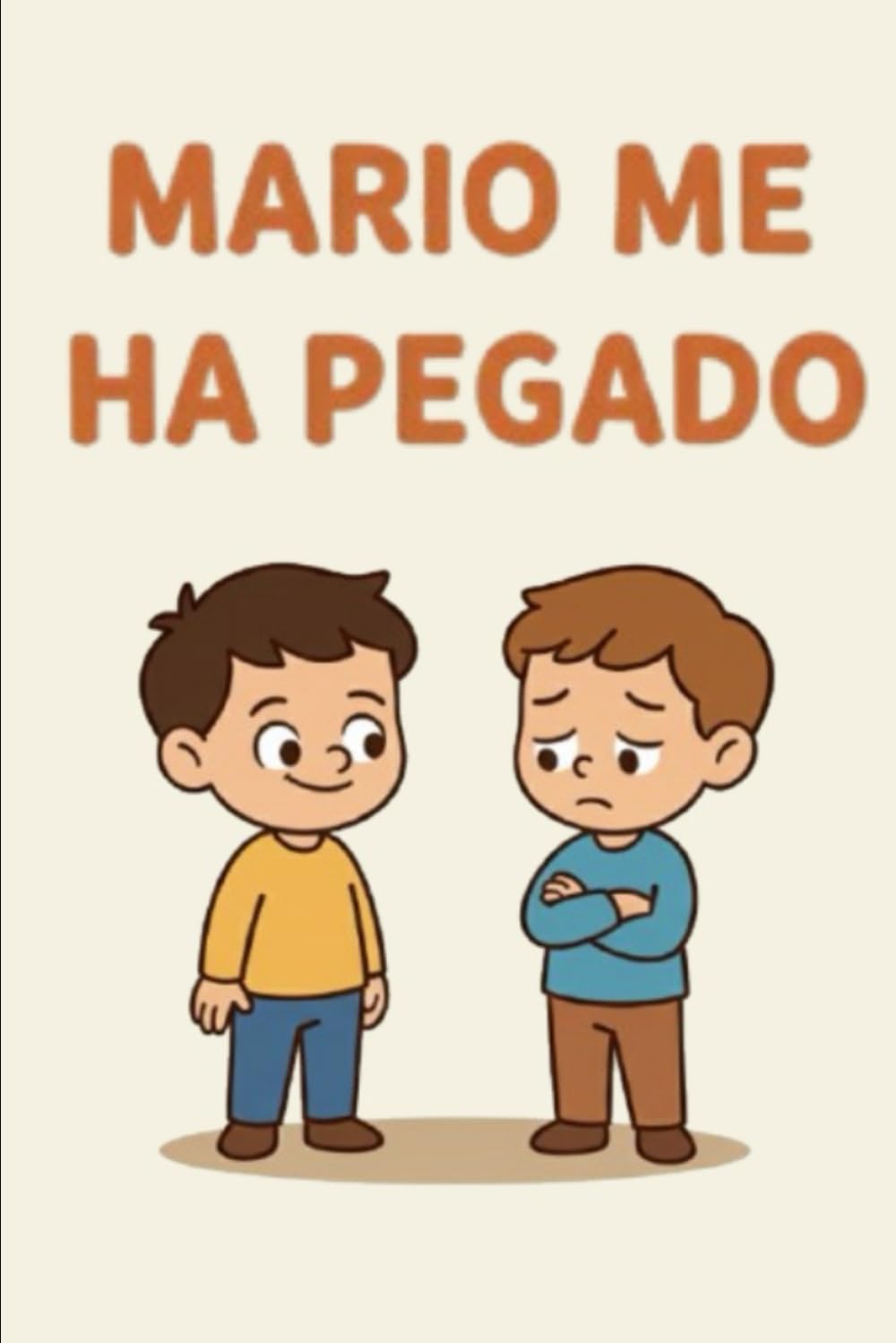 Mario me ha pegado (El mundo de Leo y Mario)