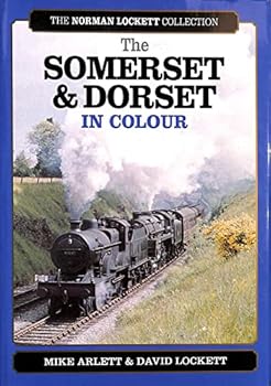 Hardcover Somerset and Dorset in Colour (The Norman Lockett Collection) Book