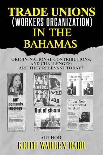 Trade Unions Workers Organizations In The Bahamas