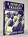 A People's Tragedy: A History of the Russian Revolution