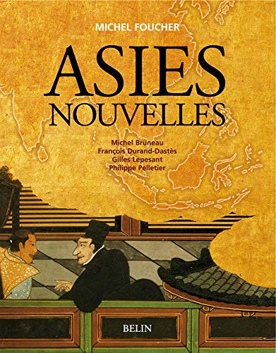 Télécharger Asies nouvelles : Atlas de géopolitique Livre eBook France