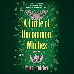 A Circle of Uncommon Witches Audiolibro Por Paige Crutcher arte de portada