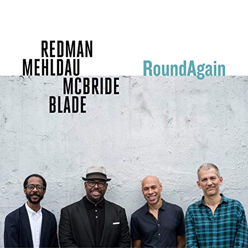 Album Art for RoundAgain by Joshua Redman, Brad Mehldau, Christian McBride & Brian Blade
