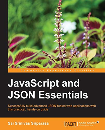 Javascript and JSON Essentials: Successfully Build Advanced Json-fueled Web Applications With This Practical, Hands-on Guide: If you fancy a less ... local storage or Internet transfers. view 2
