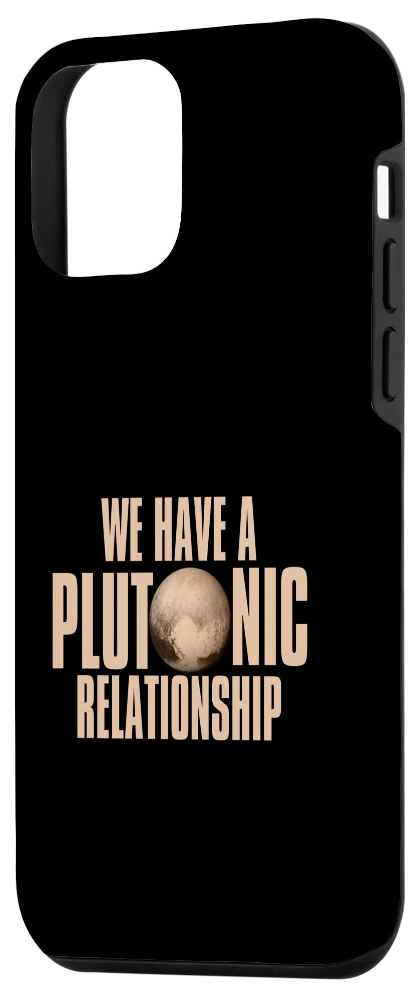 iPhone 12 mini We Have A Plutonic Relationship Funny Pluto Planet Science Case - Image 2