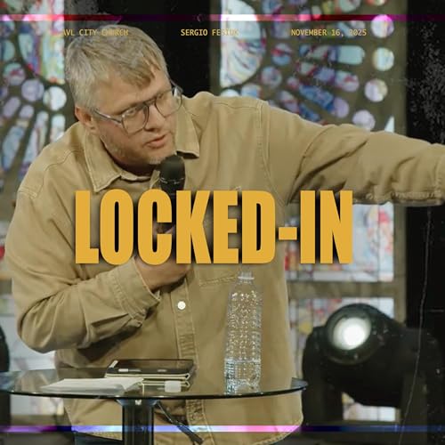 LOCKED-IN: The Gospels S3E3 || Luke 5:1–11 || Sergio Fesiuk