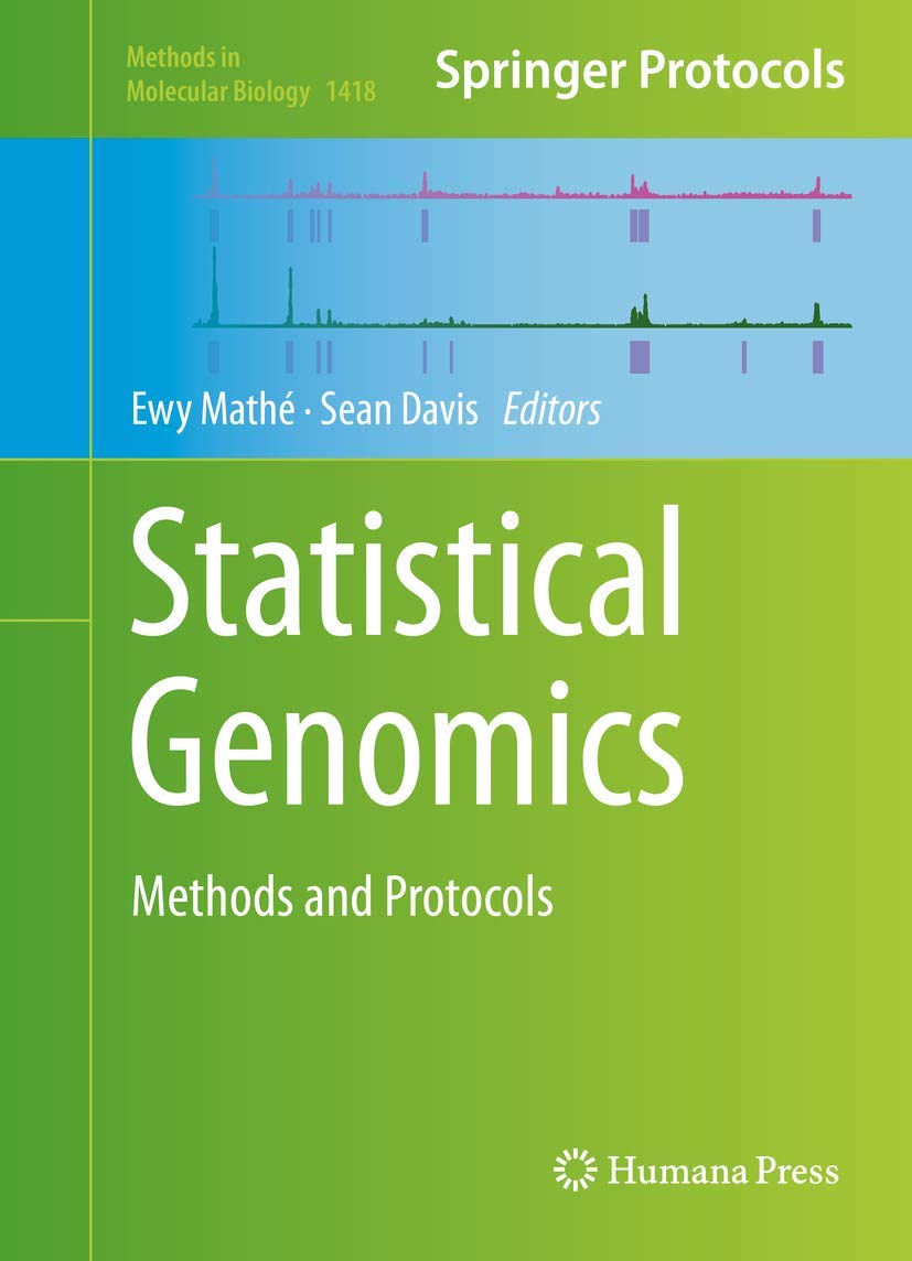 Statistical Genomics: Methods and Protocols (Methods in Molecular Biology, 1418)