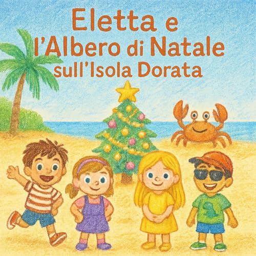 Page de couverture de Eletta e l'Albero di Natale sull'Isola Dorata