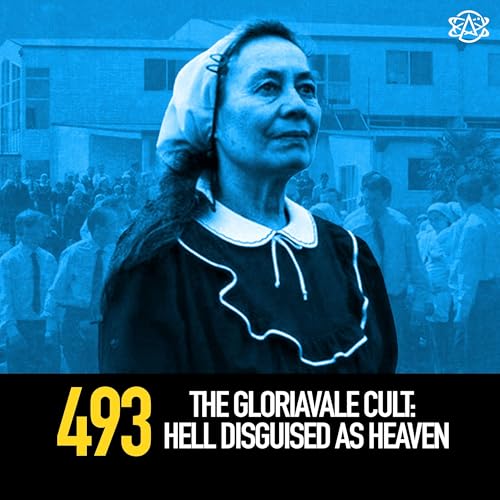493 - The Gloriavale Cult: Hell Disguised as Heaven