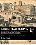 Studies in Eastern History; Chronicles Concerning Early Babylonian Kings, Including Records of the Early History of the Kassites and the Country of the Sea; Vol. II. Texts and Translations