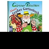  Gärtner Pötschkes Neues Großes Gartenbuch: Gemüse und Kräuter Band 2