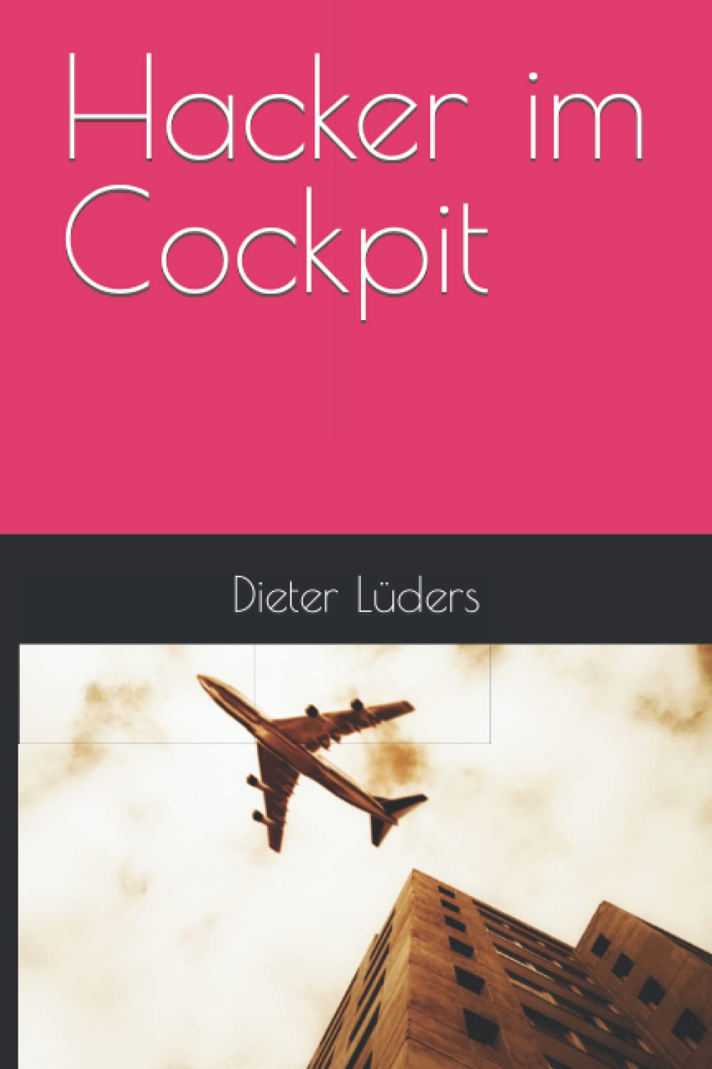 Hacker im Cockpit (German Edition)