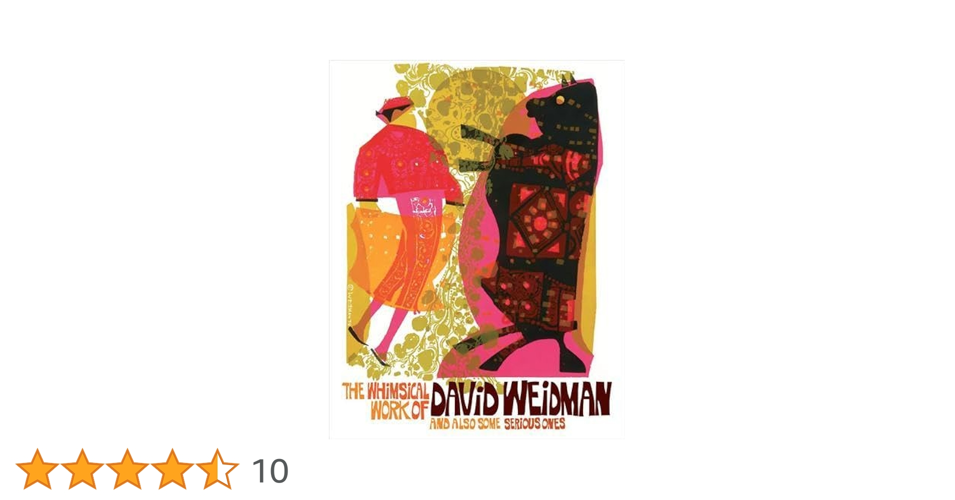 Amazon | The Whimsical Work of David Weidman and Also Some Serious