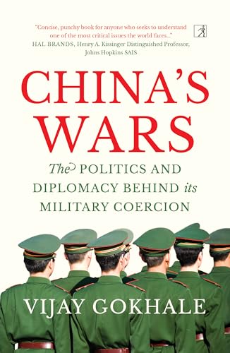 Image of China'S Wars: The Politics And Diplomacy Behind Its Military Coercion