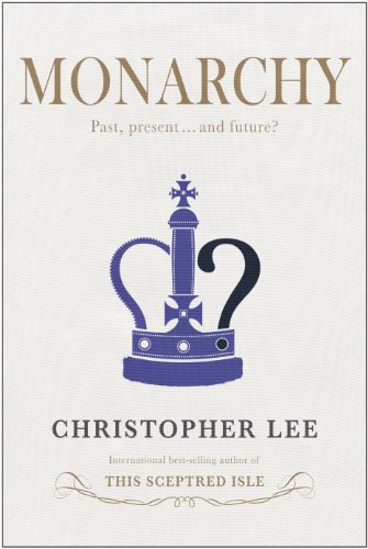 Monarchy: Past, Present...and Future? view 2