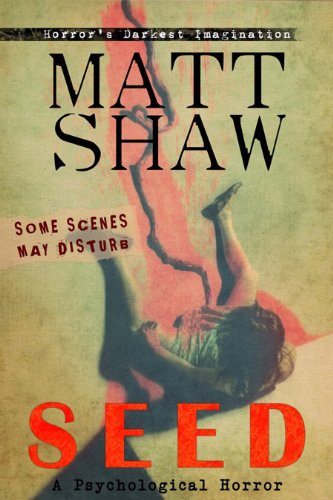 SEED: A Novel of Horror and Suspense