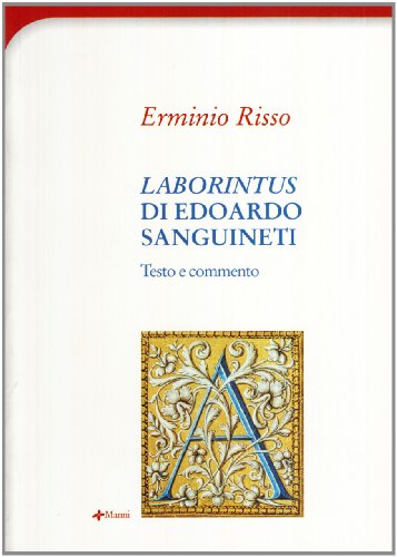 Laborintus - di Edoardo Sanguineti. Testo e