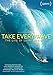 Take Every Wave: The Life of Laird Hamilton