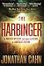 The Harbinger: The Ancient Mystery that Holds the Secret of America's Future