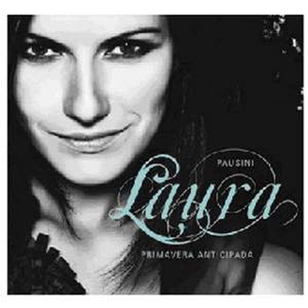 Primavera anticipada [Audio CD] Laura Pausini