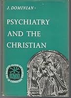 Psychiatry and the Christian. B0000CLIPZ Book Cover