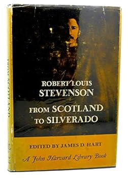 Hardcover Robert Louis Stevenson: From Scotland to Silverado Book