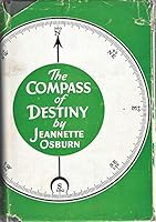 The compass of destiny B0007E9ZYG Book Cover